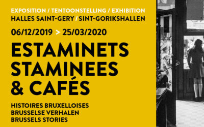Exposition: Estaminets / Staminees & Cafés